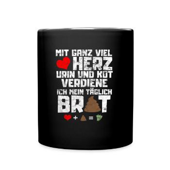 Mit ganz viel Herz Urin und Kot wahrer Spruch - Tasse einfarbig - Schwarz - Vorne