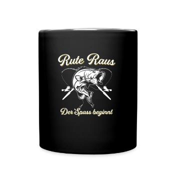Rute Raus Der Spass Beginnt Angler - Tasse einfarbig - Schwarz - Vorne