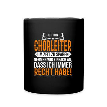 Chorleiter Spruch - Tasse einfarbig - Schwarz - Vorne