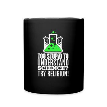 Athéisme disant science athée - Mug uni - noir - Devant