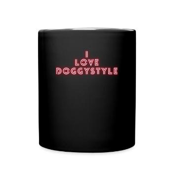 i love doggystyle sex anal fucking saying - Full Colour Mug - black - Front