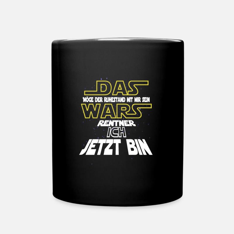 Das wars, Rentner ich jetzt bin ...! - Tasse einfarbig - Schwarz