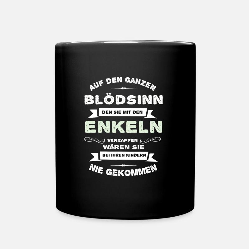 Opa Enkel Großvater Großpapa Sprüche Lustig - Tasse einfarbig - Schwarz