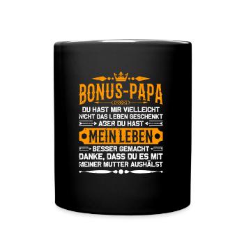 Bonus Papa Bonuspapa Stiefpapa Spruch Geschenk - Tasse einfarbig - Schwarz - Vorne