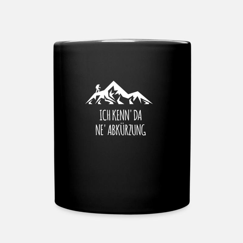 Berg Mountain Wandern Alpen Tirol Spruch Geschenk - Tasse einfarbig - Schwarz