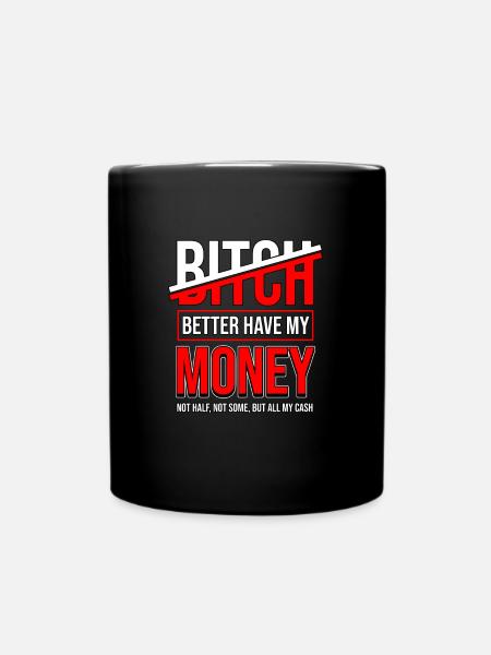 Motivation Money Saying Money Dollar Euro Exchange - Full Colour Mug - black