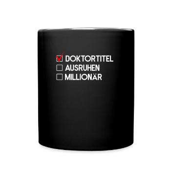 Geschenk zum Doktortitel - Tasse einfarbig - Schwarz - Vorne