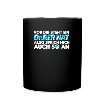 Dr. Rer Nat Doktor der Naturwissenschaften - Tasse einfarbig - Schwarz - Vorne