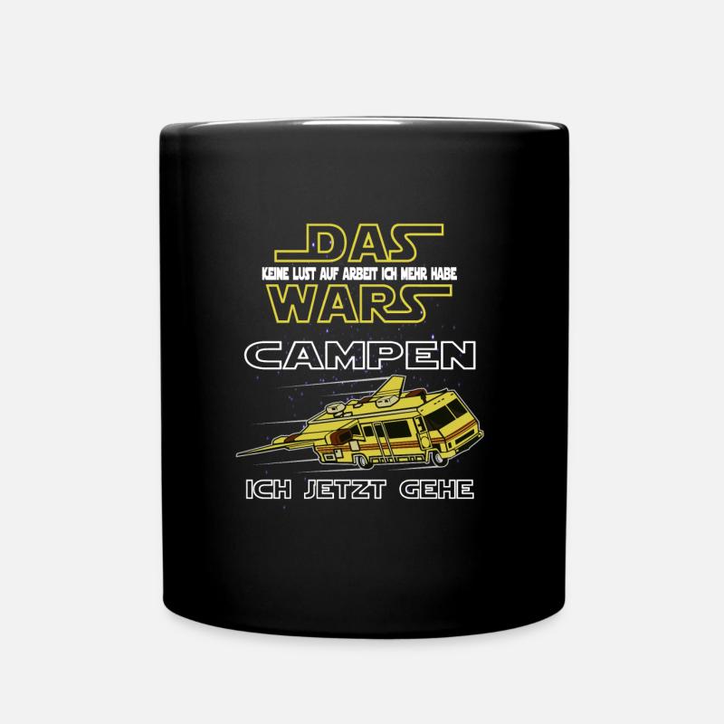 Das wars Campen ich jetzt jetzt gehe. - Tasse einfarbig - Schwarz