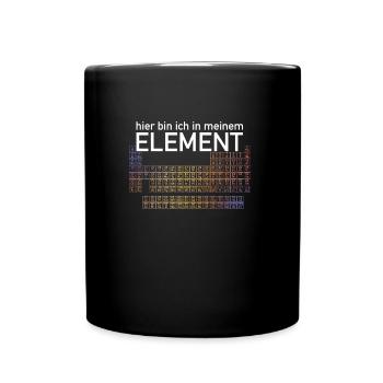 Periodensystem hier bin ich in meinem Element - Tasse einfarbig - Schwarz - Vorne
