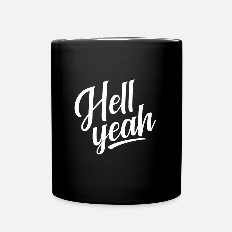 Hell yeah - Tasse einfarbig - Schwarz
