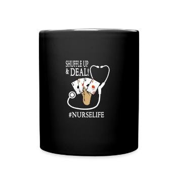 Infirmière drôle Shuffle Up & Deal #Nurselife T Shirt G - Mug uni - noir - Devant