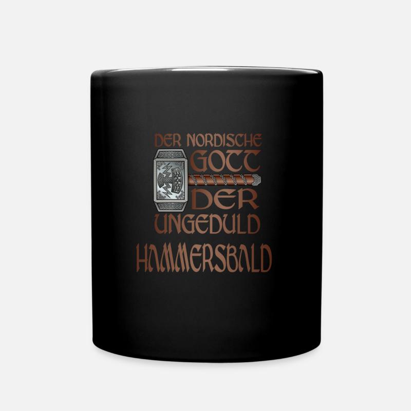 Wikinger Nordische Gott der Ungeduld Hammersbald - Tasse einfarbig - Schwarz