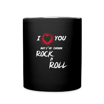 I love you but I’ve chosen Rock’n’Roll , Hard Rock - Mug uni - noir - Devant