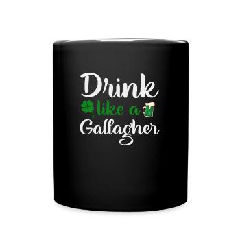 St Patricks’s Day drink like a Gallagher - Mug uni - noir - Devant