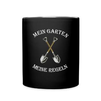 Mein Garten meine regeln - Tasse einfarbig - Schwarz - Vorne