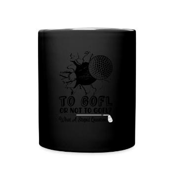 Golf ou pas au golf - Mug uni - noir - Devant