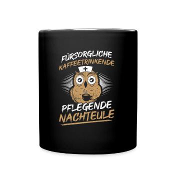 Fürsorgliche Nachteule - Krankenpflegerin & Pflege - Tasse einfarbig - Schwarz - Vorne