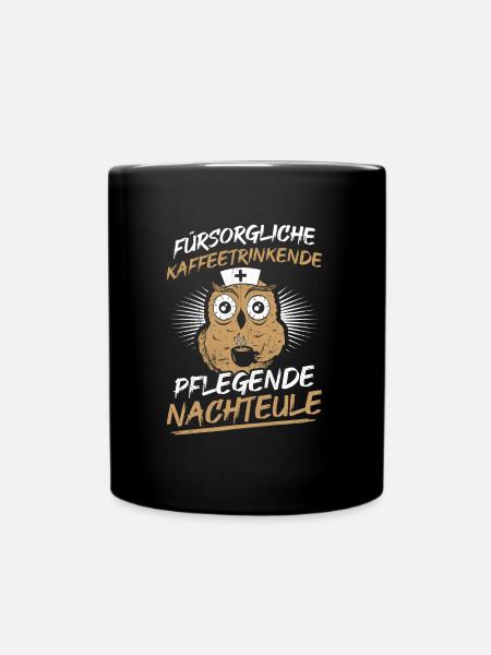 Fürsorgliche Nachteule - Krankenpflegerin & Pflege - Tasse einfarbig - Schwarz