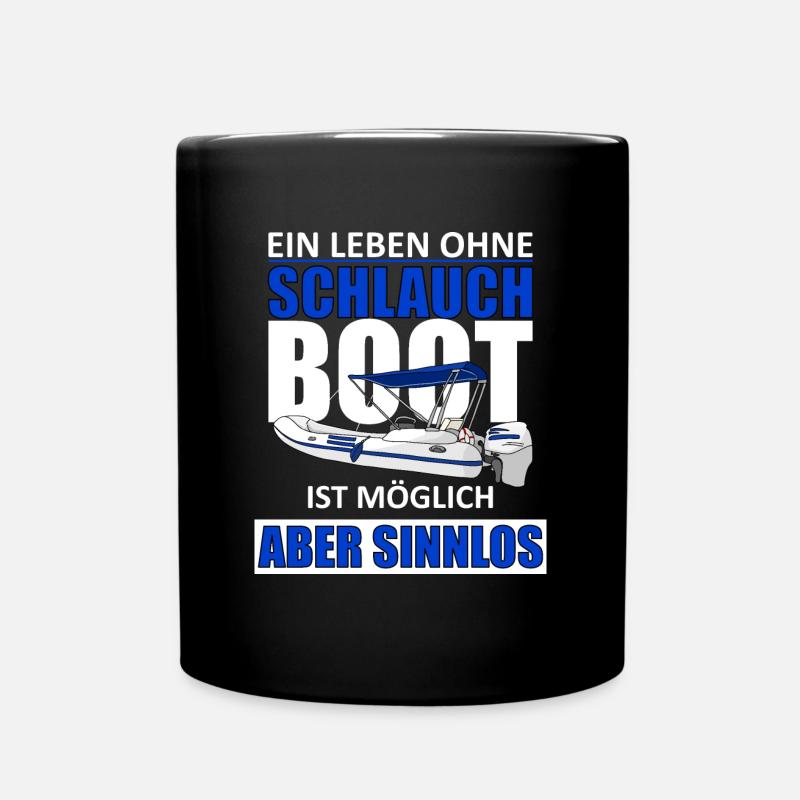 Ein leben Ohne Boot Schlauchboot - Tasse einfarbig - Schwarz