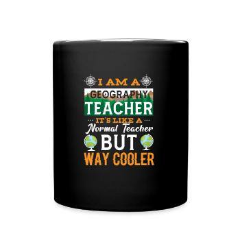 Geography Teacher Saying Geography Teacher Geography - Full Colour Mug - black - Front
