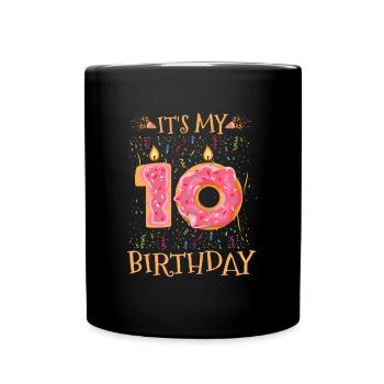 10. Geburtstag Bday Zehn Jahre Alt - Tasse einfarbig - Schwarz - Vorne