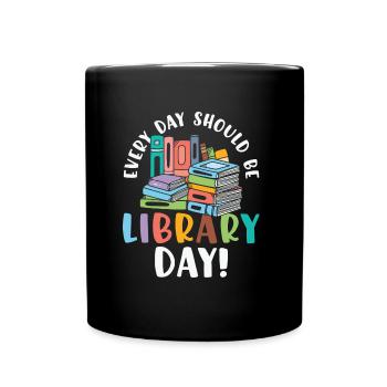 Every Day Should be Library Day Reading Books - Mug uni - noir - Devant