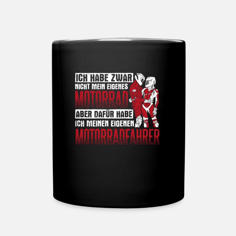Ich Habe Zwar Nicht Mein Eigenes Motorrad - Bikeri - Tasse einfarbig - Schwarz