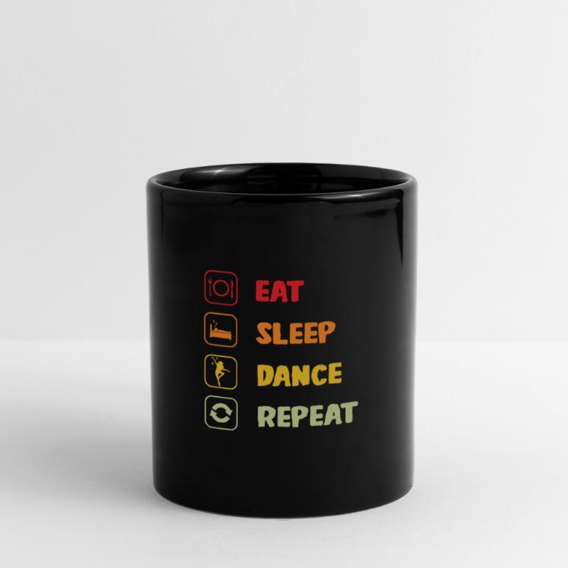 Manger Sleep Dance Repeat Dancer Gift Dance & Mug uni