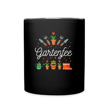 Gartenfee Gärtnerin Kleingarten Gartenprinzessin G - Tasse einfarbig - Schwarz - Vorne