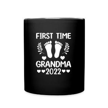 First Time Grandma 2022 Baby Grandkid - Tasse einfarbig - Schwarz - Vorne