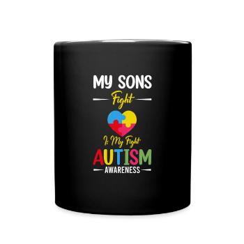 My Sons Fight Autism Is My Fight Autism Awareness - Full Colour Mug - black - Front