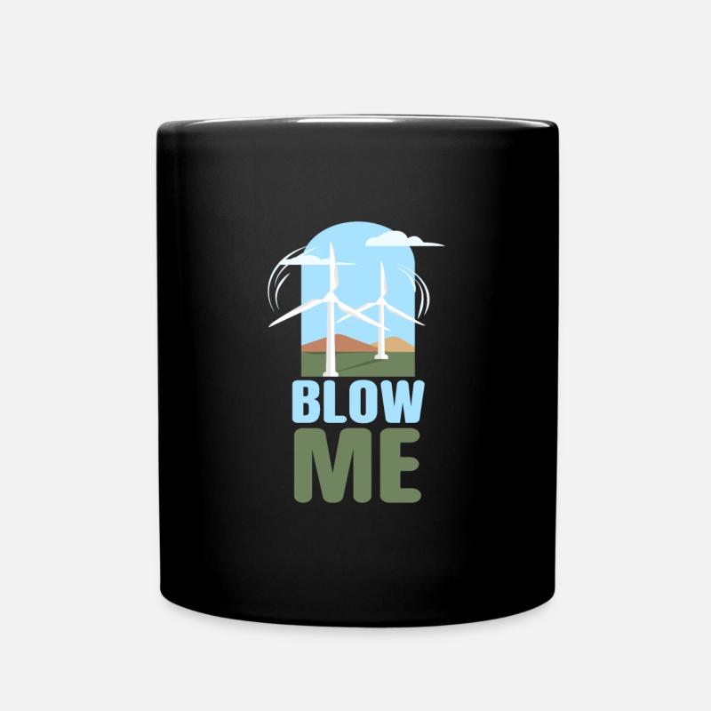 Blow Me Wind Power Wind Power - Full Colour Mug - black