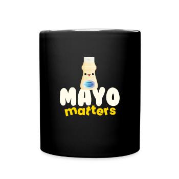 Mayo Matters Mayonnaise Sauce BBQ Grill - Tasse einfarbig - Schwarz - Vorne