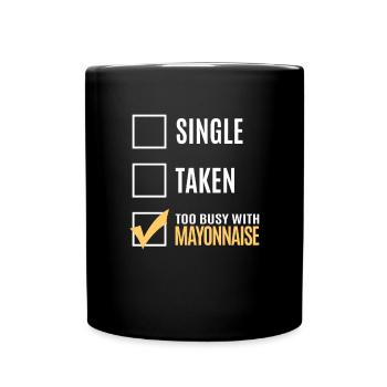 Love, The Mayonnaise Gift Eats - Full Colour Mug - black - Front