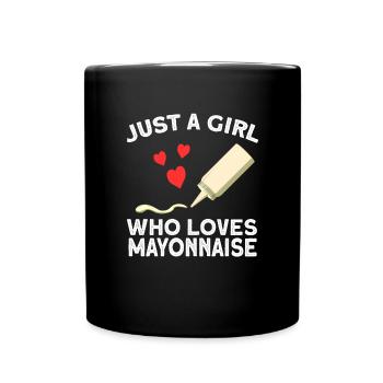 Girl Loves Mayonnaise Gift - Full Colour Mug - black - Front