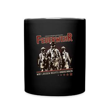 Feuerwehr Spruch - Tasse einfarbig - Schwarz - Vorne