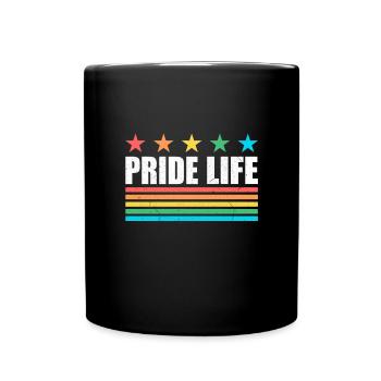 Pride Life - LGBT Gay Pride Month Community - Tasse einfarbig - Schwarz - Vorne
