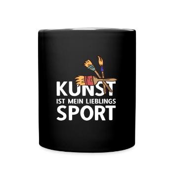 Kunst ist mein Lieblingssport Malerei Malermeister - Tasse einfarbig - Schwarz - Vorne