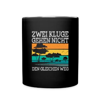 Afrika Liebhaber Tradition Reise Sprichwort - Tasse einfarbig - Schwarz - Vorne