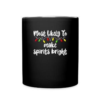 H�chstwahrscheinlich Weihnachtsgeister hell Weihna - Tasse einfarbig - Schwarz - Vorne