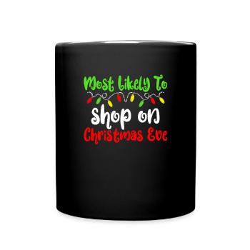 H�chstwahrscheinlich am Weihnachtsgesch�ft Heiliga - Tasse einfarbig - Schwarz - Vorne
