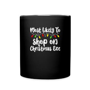 H�chstwahrscheinlich am Weihnachtsgesch�ft Heiliga - Tasse einfarbig - Schwarz - Vorne