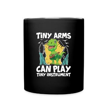 Tiny Arms Can Play Tiny Instrument - Tasse einfarbig - Schwarz - Vorne