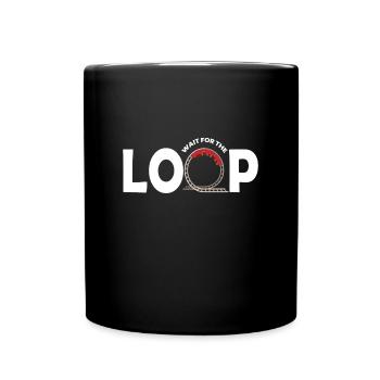 Attendez le loop roller coaster fair - Mug uni - noir - Devant