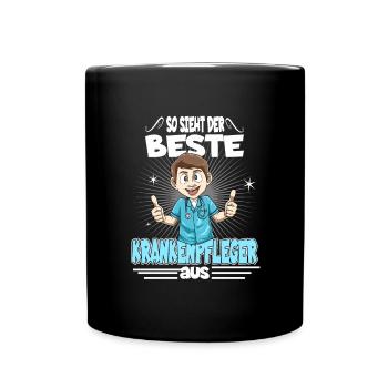 So sieht der beste Krankenpfleger aus - Tasse einfarbig - Schwarz - Vorne