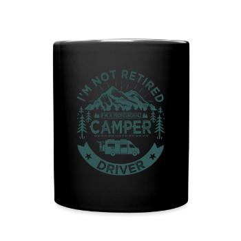 Ich bin kein pensionierter Camper Fahrer papy Campingwagen - Tasse einfarbig - Schwarz - Vorne
