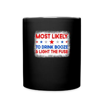 Am wahrscheinlichsten trinken Alkohol Licht Sicher - Tasse einfarbig - Schwarz - Vorne