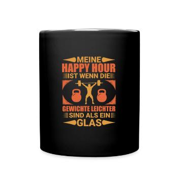 Happy Hour: Gewichte sind leichter als ein Glas - Tasse einfarbig - Schwarz - Vorne