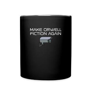 Machen Sie Orwell Fiction wieder libert�r Orwellia - Tasse einfarbig - Schwarz - Vorne